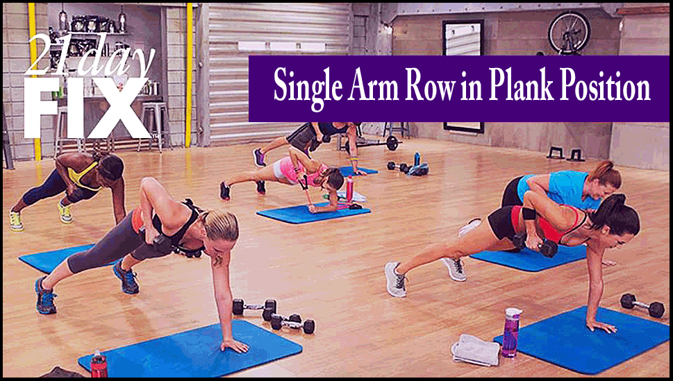 21 Day Fix exercise example - single arm row in plank position