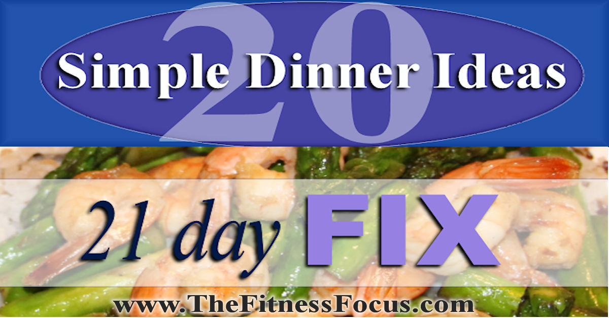 Quick and Simple Meal Prep, 21 Day Fix