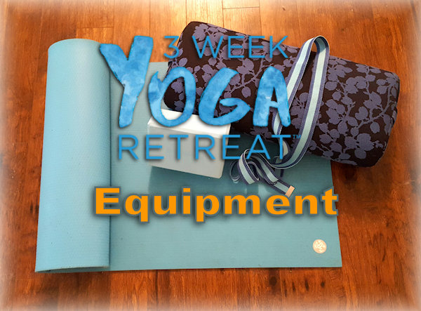 Epuipment for 3 Week Yoga Retreat - Yoga Mat, Yoga Block, Yoga Strap