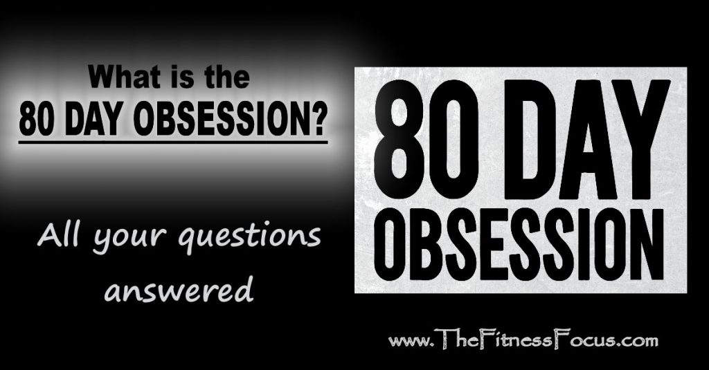 what is the 80 day obsession - all your questions answered