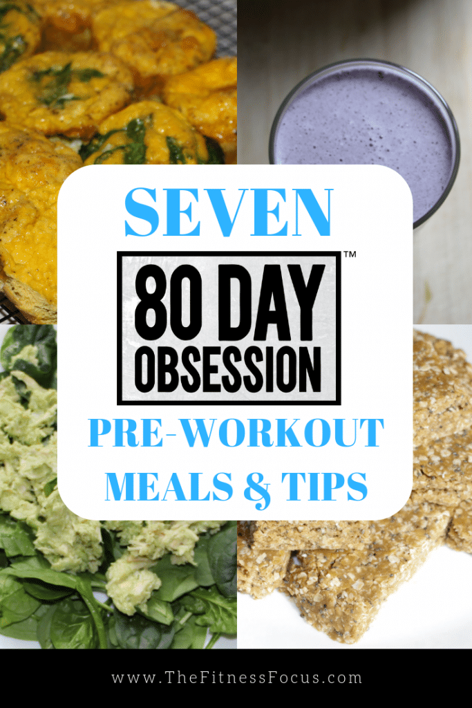 80 Day Obsession Pre-Workout Meal Ideas
