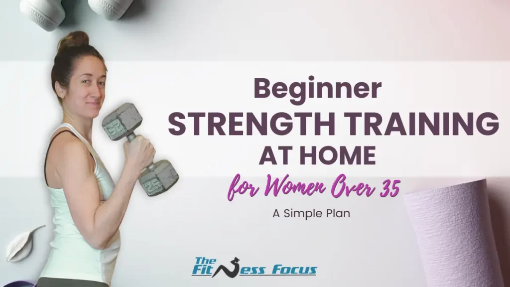 beginner strength training for woman over 35