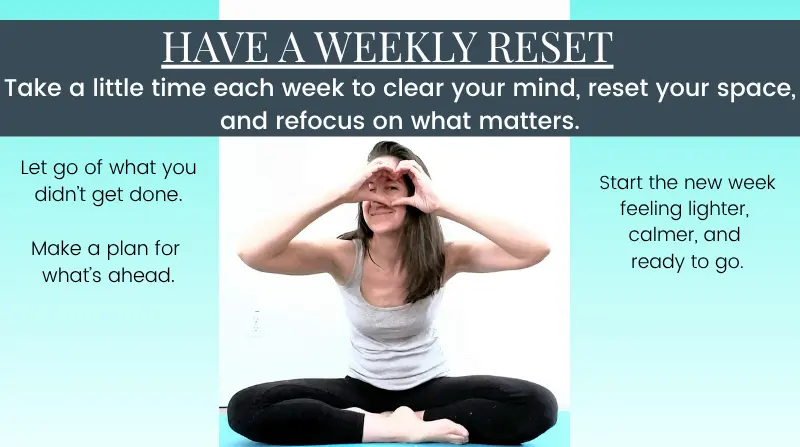 how to do a weekly reset to clear your workload and be started fresh for the week